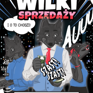 Wilki sprzedaży – 121 metod prawdziwych wilków sprzedaży
